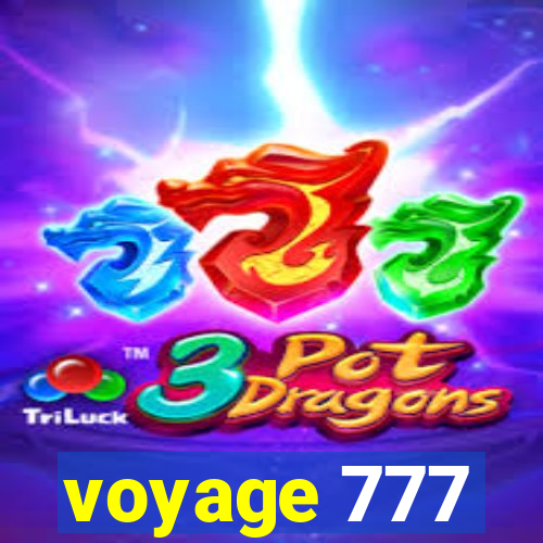 voyage 777