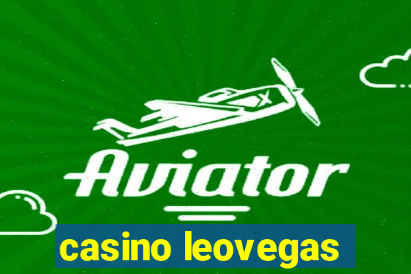 casino leovegas