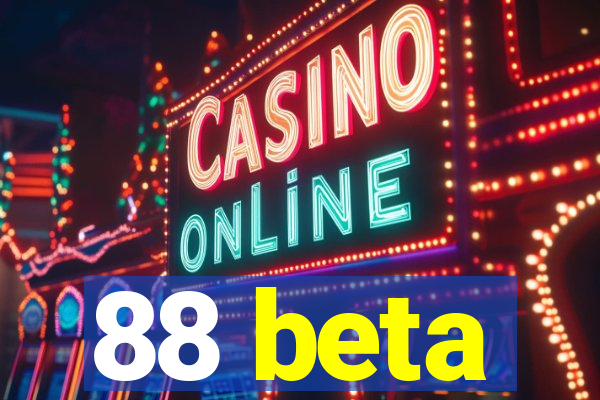 88 beta