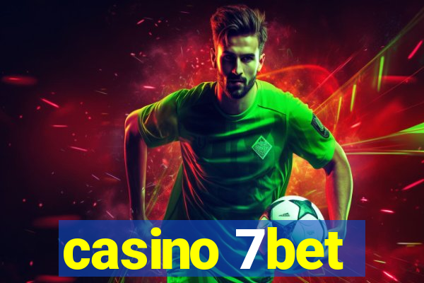 casino 7bet