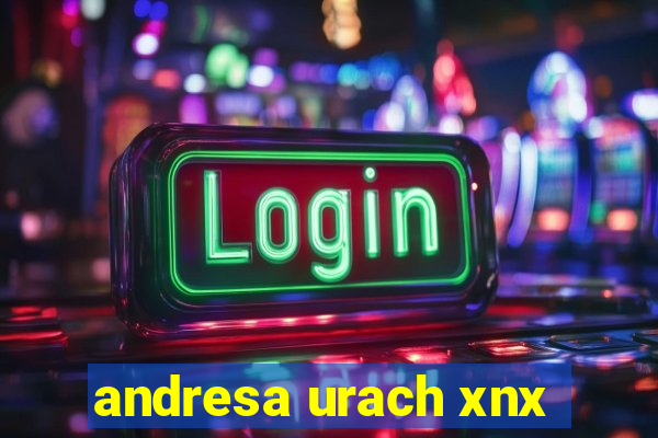 andresa urach xnx