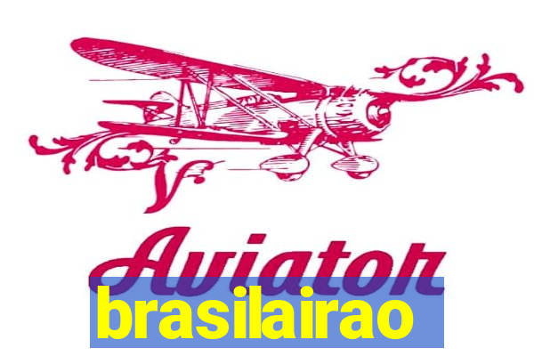 brasilairao