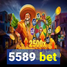 5589 bet