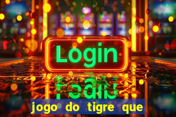 jogo do tigre que depositar 5 reais