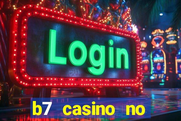 b7 casino no deposit bonus