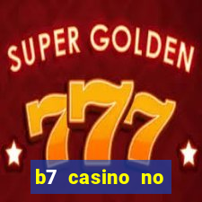 b7 casino no deposit bonus