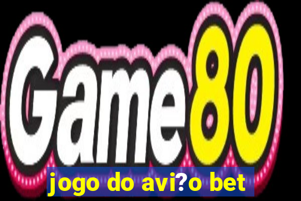 jogo do avi?o bet