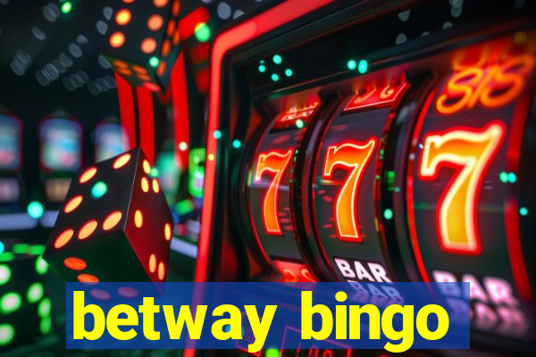 betway bingo