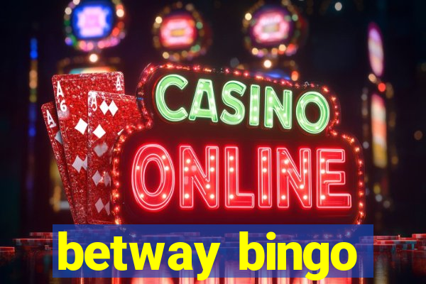 betway bingo