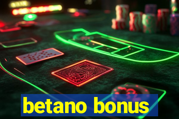 betano bonus