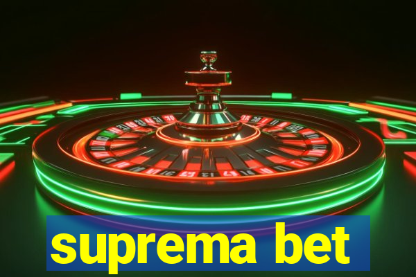 suprema bet