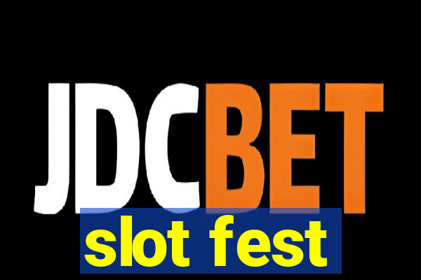 slot fest