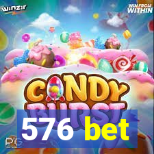 576 bet