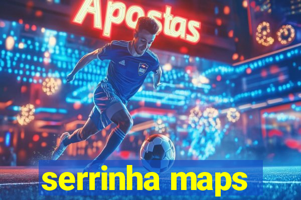 serrinha maps