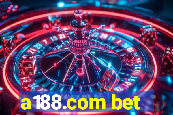 a188.com bet