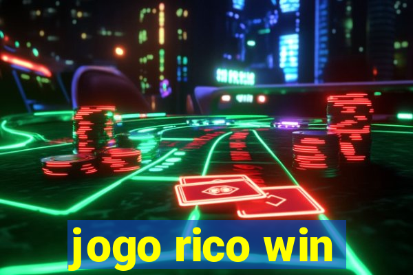 jogo rico win