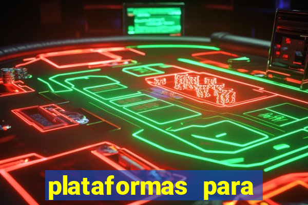 plataformas para jogar demo