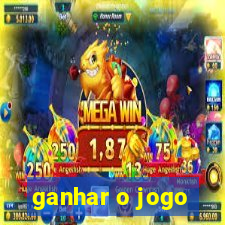 ganhar o jogo