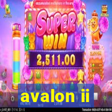 avalon ii