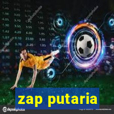 zap putaria