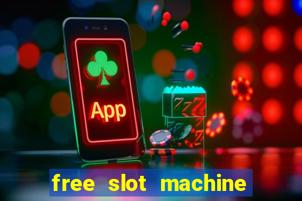 free slot machine games gratis