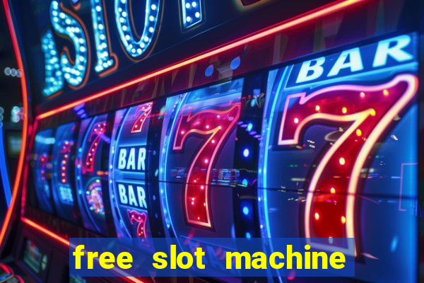 free slot machine games gratis