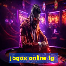 jogos online ig