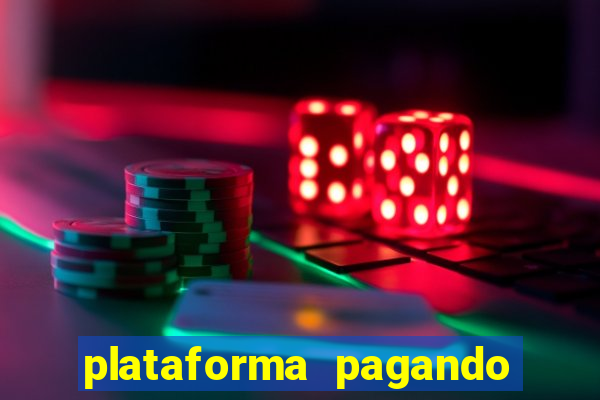 plataforma pagando no cadastro fortune tiger