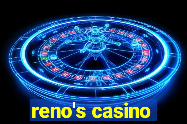 reno's casino