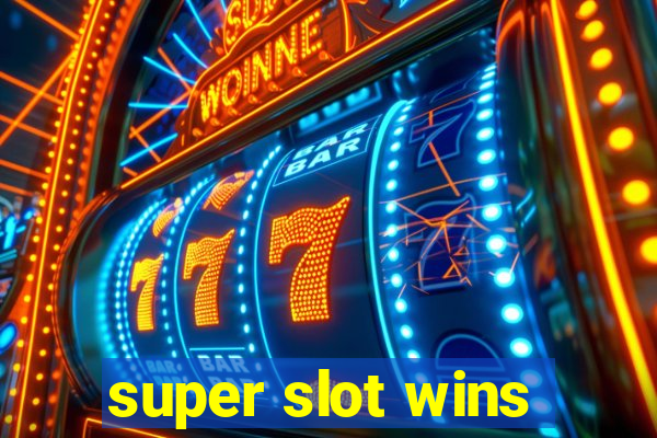 super slot wins