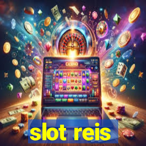 slot reis