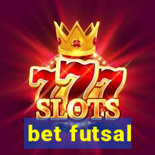 bet futsal