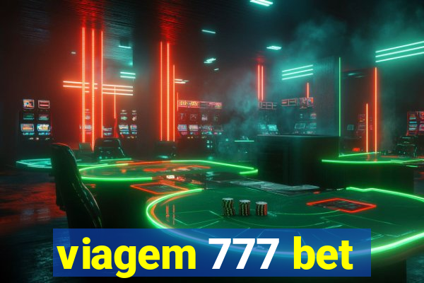 viagem 777 bet