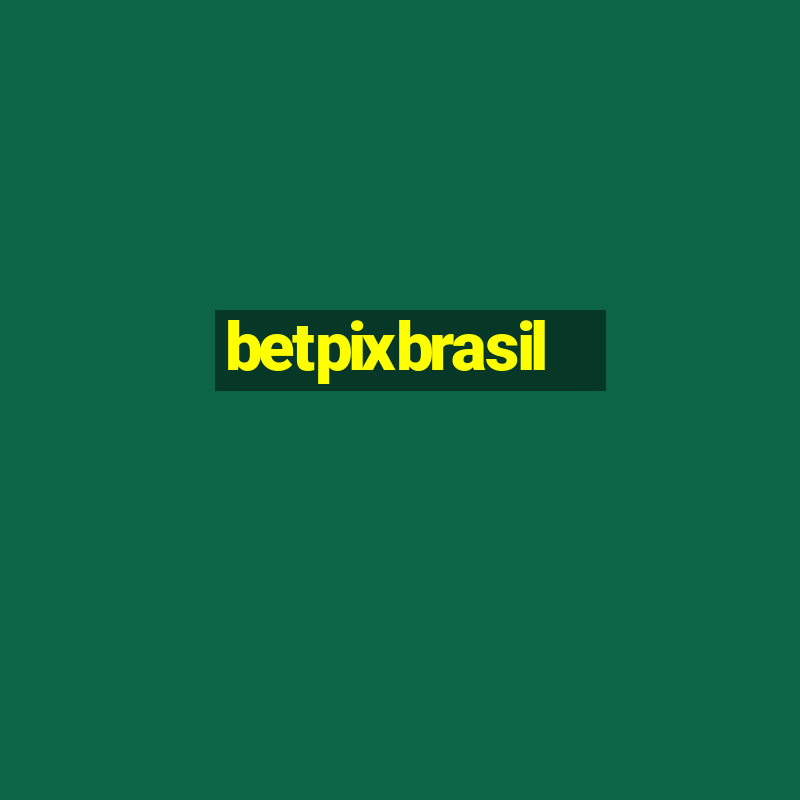 betpixbrasil