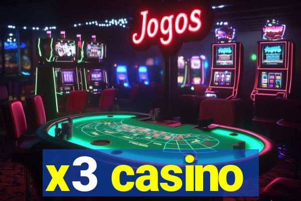 x3 casino