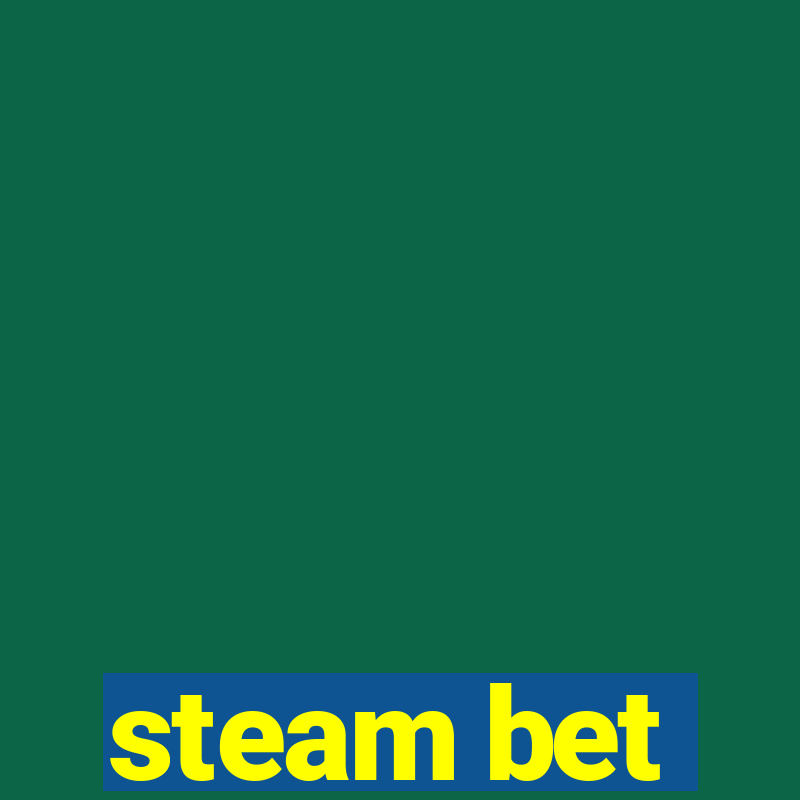 steam bet