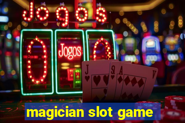 magician slot game