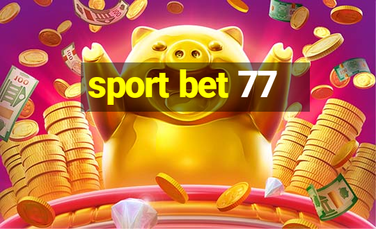 sport bet 77