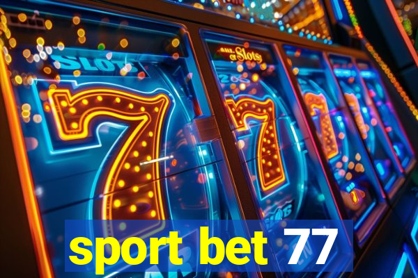 sport bet 77