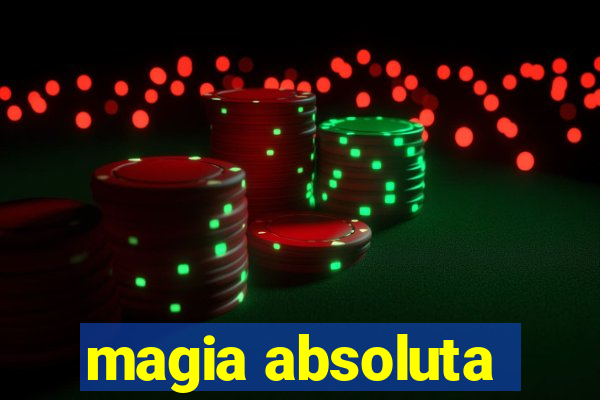 magia absoluta