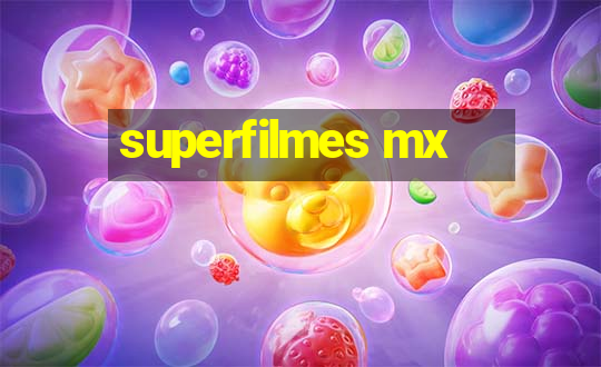 superfilmes mx