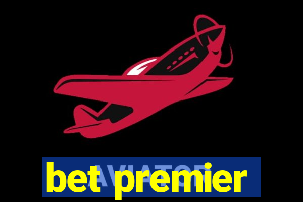 bet premier