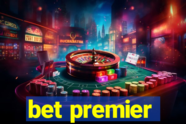 bet premier