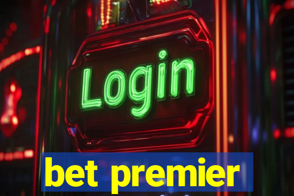 bet premier