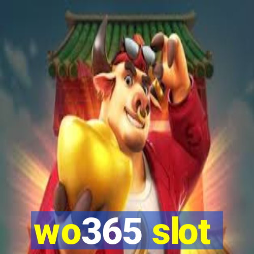 wo365 slot