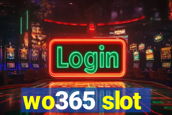 wo365 slot