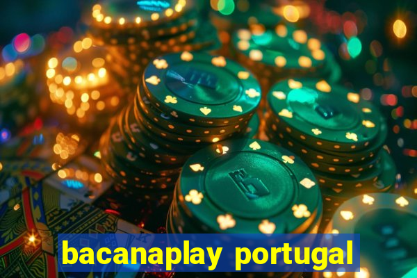 bacanaplay portugal