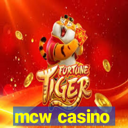 mcw casino