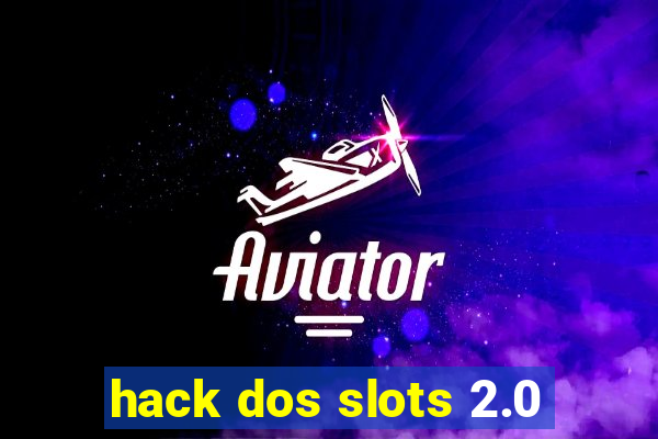 hack dos slots 2.0