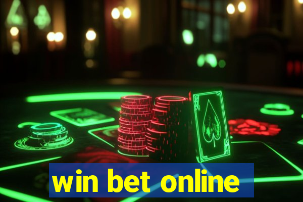 win bet online